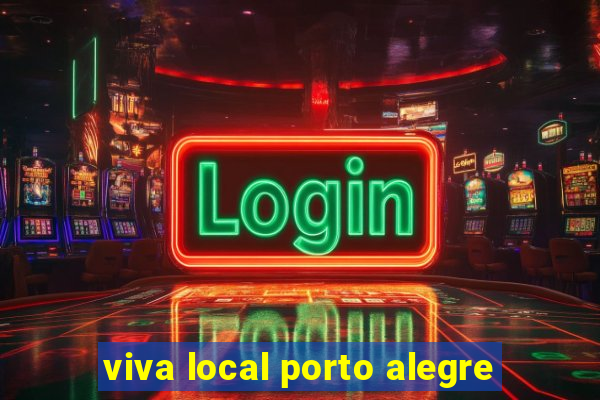 viva local porto alegre